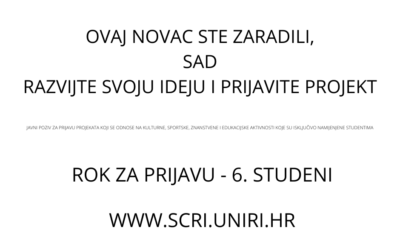 JAVNI POZIV ZA PRIJAVU PROJEKATA KOJI SE ODNOSE NA KULTURNE, SPORTSKE, ZNANSTVENE I EDUKACIJSKE AKTIVNOSTI KOJE SU ISKLJUČIVO NAMIJENJENE STUDENTIMA