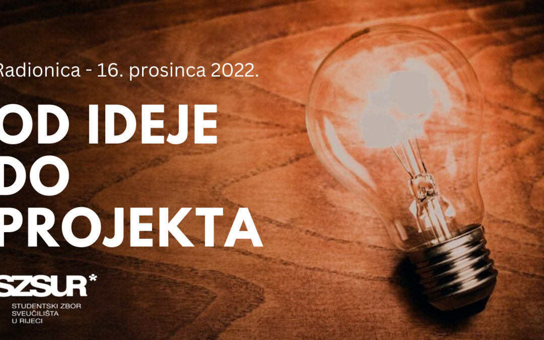 Radionica “Od ideje do projekta” 2022.